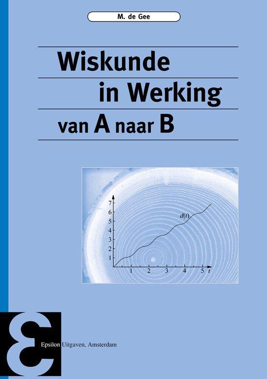 9789050411271 Epsilon uitgaven 70 - Wiskunde in werking, Boeken, Schoolboeken, Zo goed als nieuw, Verzenden