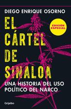 9786073184656 El Cartel de Sinaloa (Edicion Especial) / T..., Boeken, Verzenden, Nieuw, Diego Enrique Osorno