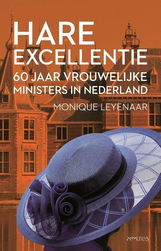 Hare excellentie (9789035142138, Monique Leyenaar), Boeken, Geschiedenis | Wereld, Nieuw, Verzenden