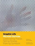 Graphic Life: Celebrating Places, Telling Stories, Making, Verzenden, Nieuw