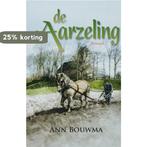De aarzeling 9789020527940 A. Bouwma, Verzenden, Gelezen, A. Bouwma
