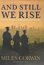 And still we rise: the trials and triumphs of twelve gifted, Gelezen, Miles Corwin, Verzenden