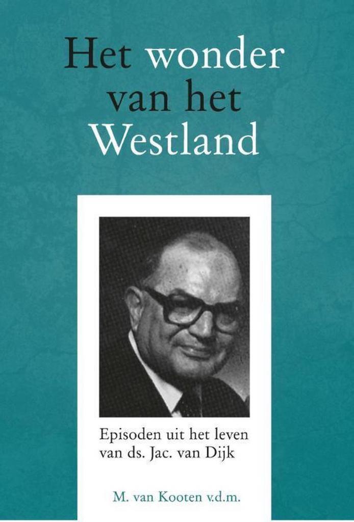 Het wonder van het Westland 9789462780965 M. van Kooten, Boeken, Hobby en Vrije tijd, Gelezen, Verzenden