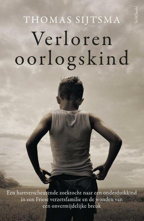 Verloren oorlogskind 9789044646733, Boeken, Literatuur, Nederland, Nieuw, Ophalen of Verzenden