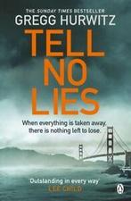 Tell no lies by Gregg Hurwitz (Paperback), Boeken, Gelezen, Gregg Hurwitz, Verzenden