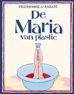 De Maria van plastic | 9789054922544 | PRUDHOMME, David &, Boeken, Zo goed als nieuw, PRUDHOMME, David & RABATE, Pascal