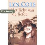 Het licht van de liefde 9789061408048 Lyn Cote, Boeken, Verzenden, Gelezen, Lyn Cote