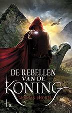 De rebellen van de koning / Mytica-serie / 2 9789024563265, Boeken, Verzenden, Gelezen, Morgan Rhodes