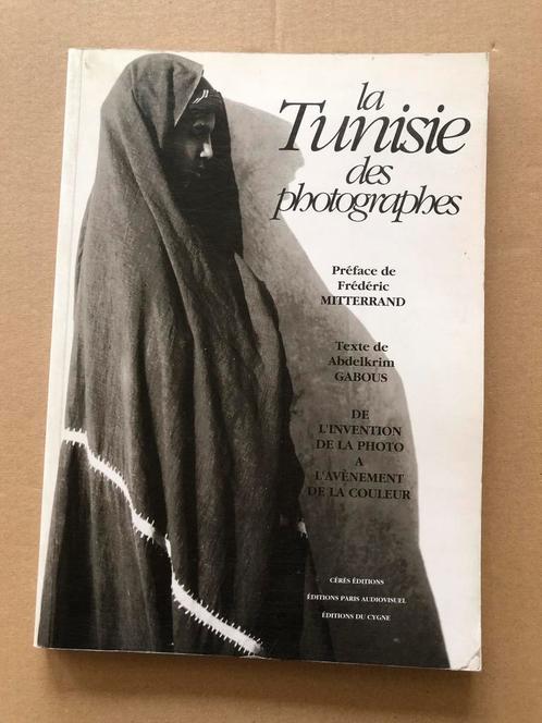 Fotografie - Tunesië 1875-1910 - verloren cultuur vastgelegd, Boeken, Kunst en Cultuur | Fotografie en Design, Gelezen, Ophalen of Verzenden
