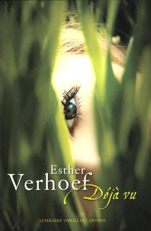 Déjà vu / Literaire thriller 9789041419842 Esther Verhoef, Boeken, Thrillers, Gelezen, Verzenden