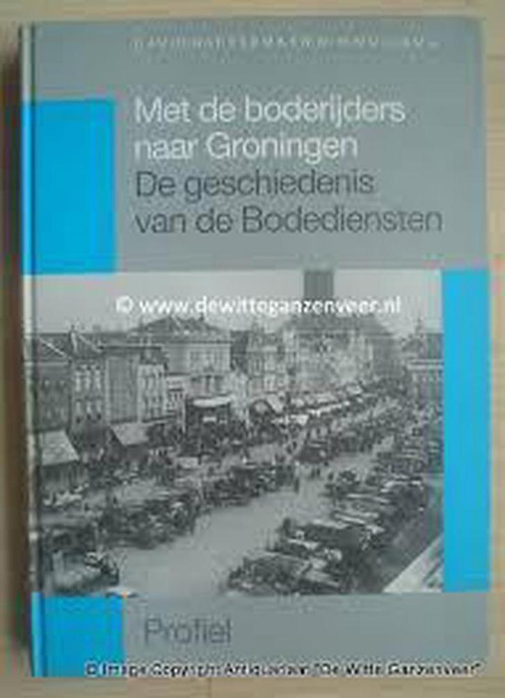 Met de boderijders naar Groningen 9789070287375 D. Hartsema, Boeken, Reisgidsen, Gelezen, Verzenden
