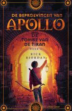 De tombe van de tiran / De beproevingen van Apollo / 4, Boeken, Verzenden, Zo goed als nieuw, Rick Riordan