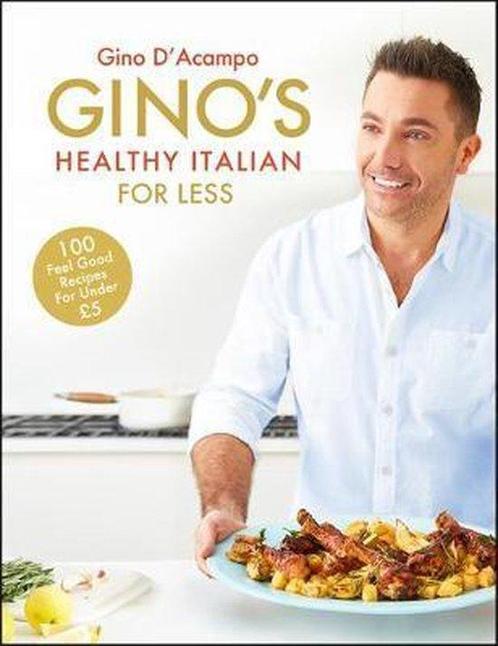 9781444795226 Ginos Healthy Italian for Less, Boeken, Kookboeken, Nieuw, Verzenden