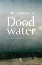 Dood water 9789462491038 Kees Schaepman, Gelezen, Kees Schaepman, Verzenden