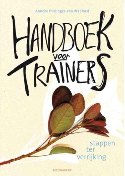 Handboek voor trainers 9789490463137, Boeken, Schoolboeken, Zo goed als nieuw, Verzenden