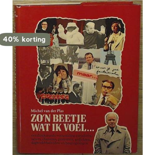 Zo n beetje wat ik voel 9789021824802 Michel van der Plas, Boeken, Overige Boeken, Gelezen, Verzenden