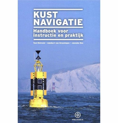Handboek Kustnavigatie - Toni Rietveld, Watersport en Boten, Accessoires en Onderhoud, Nieuw, Ophalen of Verzenden