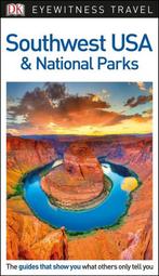 DK Eyewitness Travel Guide Southwest USA and National Parks, Verzenden, Zo goed als nieuw, Dk Eyewitness