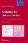 9781441960719 Statistics for Archaeologists