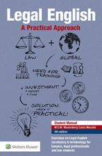 Legal English, A Practical Approach 9789013153064, Boeken, Verzenden, Zo goed als nieuw