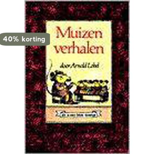 Muizenverhalen / Blokboekjes 9789021612140 Arnold Lobel, Boeken, Kinderboeken | Jeugd | onder 10 jaar, Gelezen, Verzenden