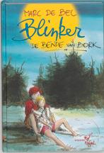 De bende van Bork / Blinker / 3 9789077060049 Marc de Bel, Verzenden, Zo goed als nieuw, Marc de Bel
