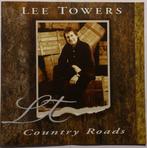Lee Towers - Country Roads, Ophalen of Verzenden, Gebruikt