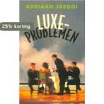 Luxeproblemen 9789044603958 A. Jaeggi, Verzenden, Gelezen, A. Jaeggi