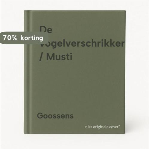 De vogelverschrikker / Musti 9789002199103 Goossens, Boeken, Overige Boeken, Gelezen, Verzenden