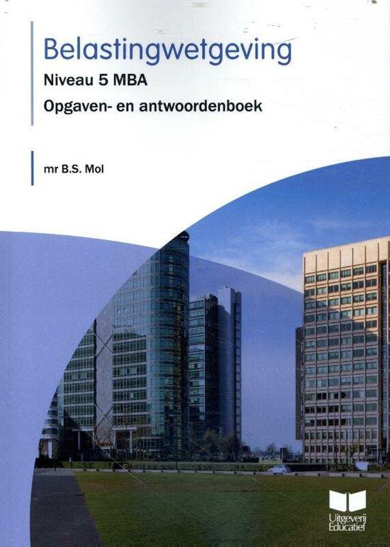 9789041511324 Belastingwetgeving 2022 Niveau 5 MBA Opgave..., Boeken, Schoolboeken, Zo goed als nieuw, Verzenden