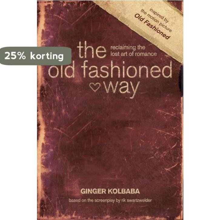 Old Fashioned Way, The 9781414379746 Ginger Kolbaba, Boeken, Taal | Engels, Zo goed als nieuw, Verzenden