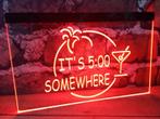 Its 5:00 somewhere neon bord lamp LED verlichting reclame l, Verzamelen, Verzenden, Nieuw