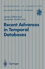 Recent Advances in Temporal Databases : Proceed. Clifford,, Zo goed als nieuw, Clifford, James, Verzenden