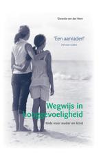 Wegwijs in hooggevoeligheid 9789079603190, Verzenden, Zo goed als nieuw, Gerarda van der Veen