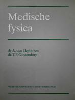 9789063480202 MEDISCHE FYSICA  DR 1 | Tweedehands, Boeken, Studieboeken en Cursussen, Zo goed als nieuw, A. van Oosterom, Verzenden