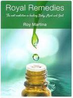 Royal Remedies (Nederlandstalig) 8717931803267 Roy Martina, Verzenden, Zo goed als nieuw, Roy Martina