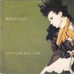 vinyl single 7 inch - Dead Or Alive - Lover Come Back To Me, Cd's en Dvd's, Vinyl Singles, Verzenden, Zo goed als nieuw