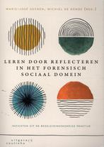 Leren door reflecteren in het forensisch sociaal domein, Boeken, Verzenden, Zo goed als nieuw, Marie-José en