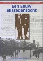 Een eeuw elfstedentocht 9789460190056 Ron Couwenhoven, Boeken, Verzenden, Gelezen, Ron Couwenhoven