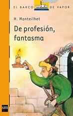 De Profesion, Fantasma (Serie Naranja, 10), Monteilhet,, Boeken, Taal | Spaans, Gelezen, Hubert Monteilhet, Verzenden