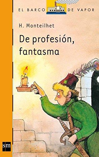 De Profesion, Fantasma (Serie Naranja, 10), Monteilhet,, Boeken, Taal | Spaans, Gelezen, Verzenden