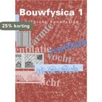 Bouwfysica 1 9789040711503, Boeken, Verzenden, Gelezen