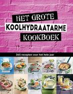 9789048322190 Het grote koolhydraatarme kookboek, Boeken, Kookboeken, Verzenden, Nieuw