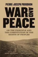 9781849354684 War and Peace Pierre-Joseph Proudhon, Boeken, Verzenden, Nieuw, Pierre-Joseph Proudhon