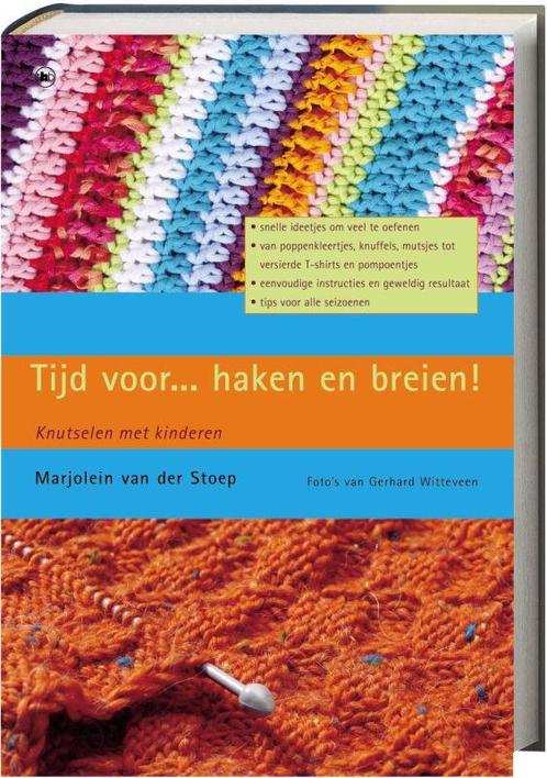 Tijd voor ... haken en breien ! 9789044312058, Boeken, Overige Boeken, Zo goed als nieuw, Verzenden