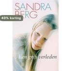 Een grijs verleden 9789020529142 Sandra Berg, Boeken, Verzenden, Gelezen, Sandra Berg