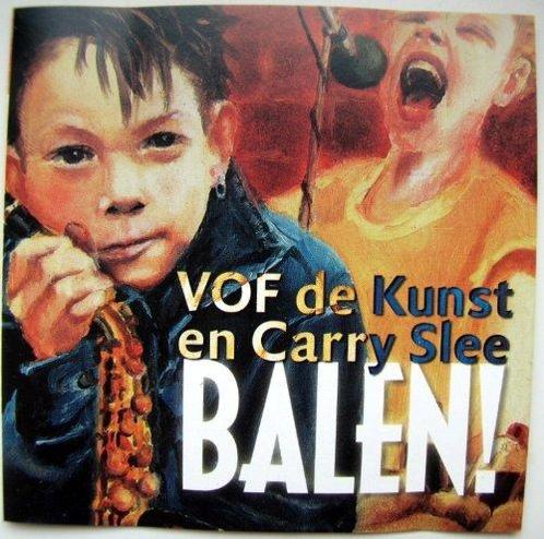 cd - Vof De Kunst En Carry Slee - Balen!, Cd's en Dvd's, Cd's | Overige Cd's, Zo goed als nieuw, Verzenden