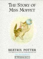 The Story of Miss Moppet by Beatrix Potter (Hardback), Boeken, Gelezen, Beatrix Potter, Verzenden