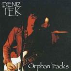 cd - Deniz Tek - Orphan Tracks, Verzenden, Zo goed als nieuw
