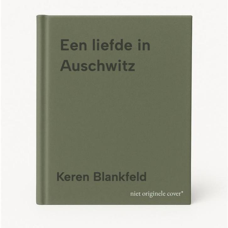 Een liefde in Auschwitz 9789049206550 Keren Blankfeld, Boeken, Hobby en Vrije tijd, Zo goed als nieuw, Verzenden